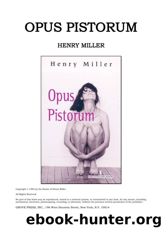 Opus pistorum by Henry Miller