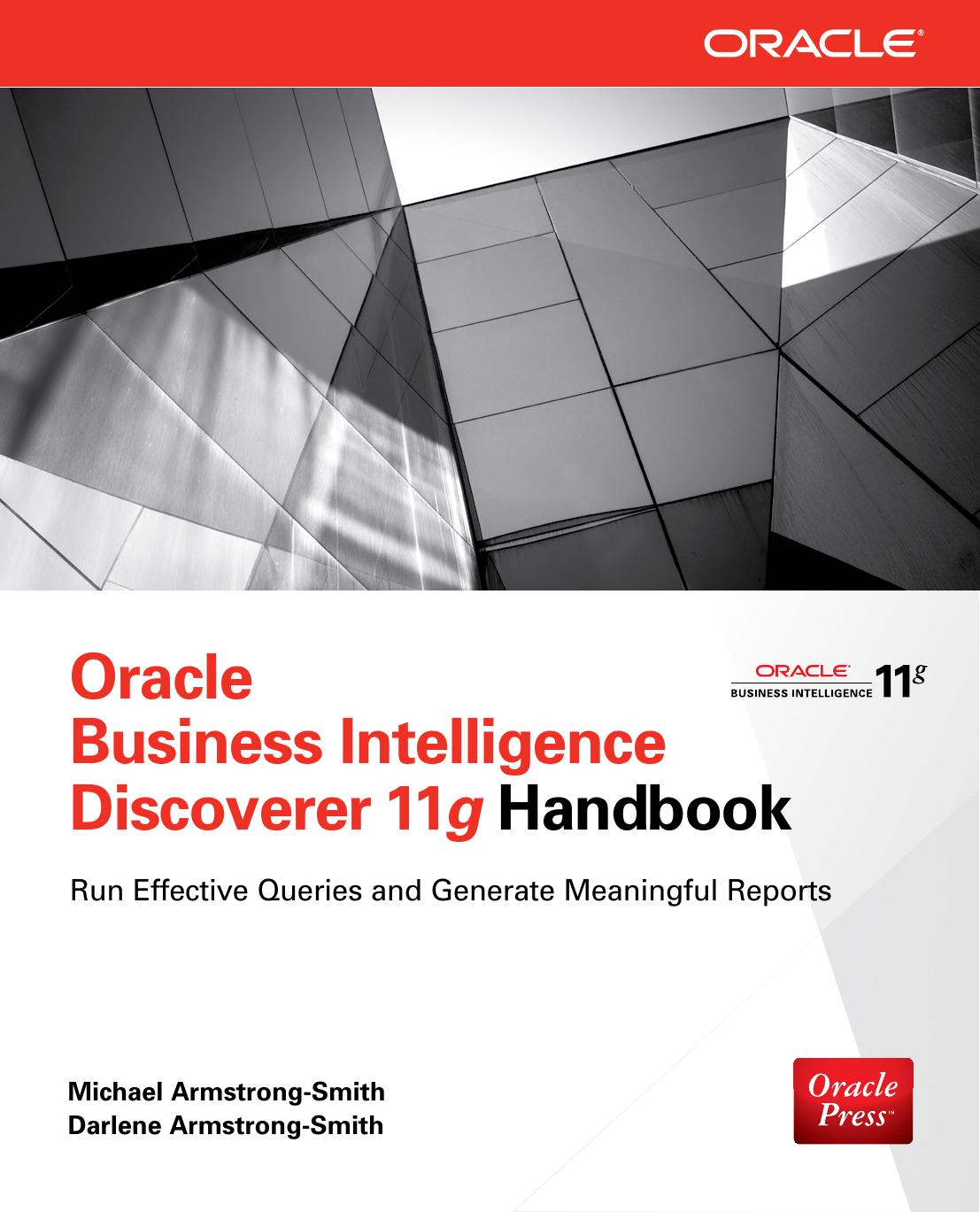 Oracle Business Intelligence Discoverer 11g Handbook (Database & ERP - OMG) by Unknow