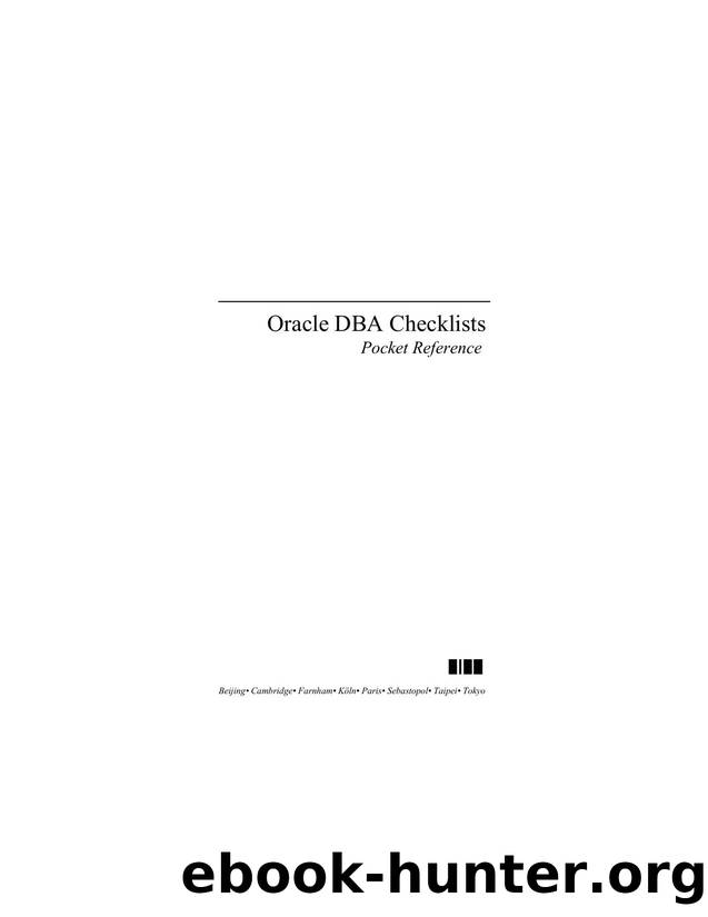 Oracle DBA Checklists Pocket Reference by O'Reilly