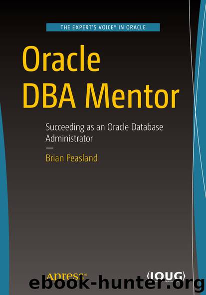 Oracle DBA Mentor by Brian Peasland