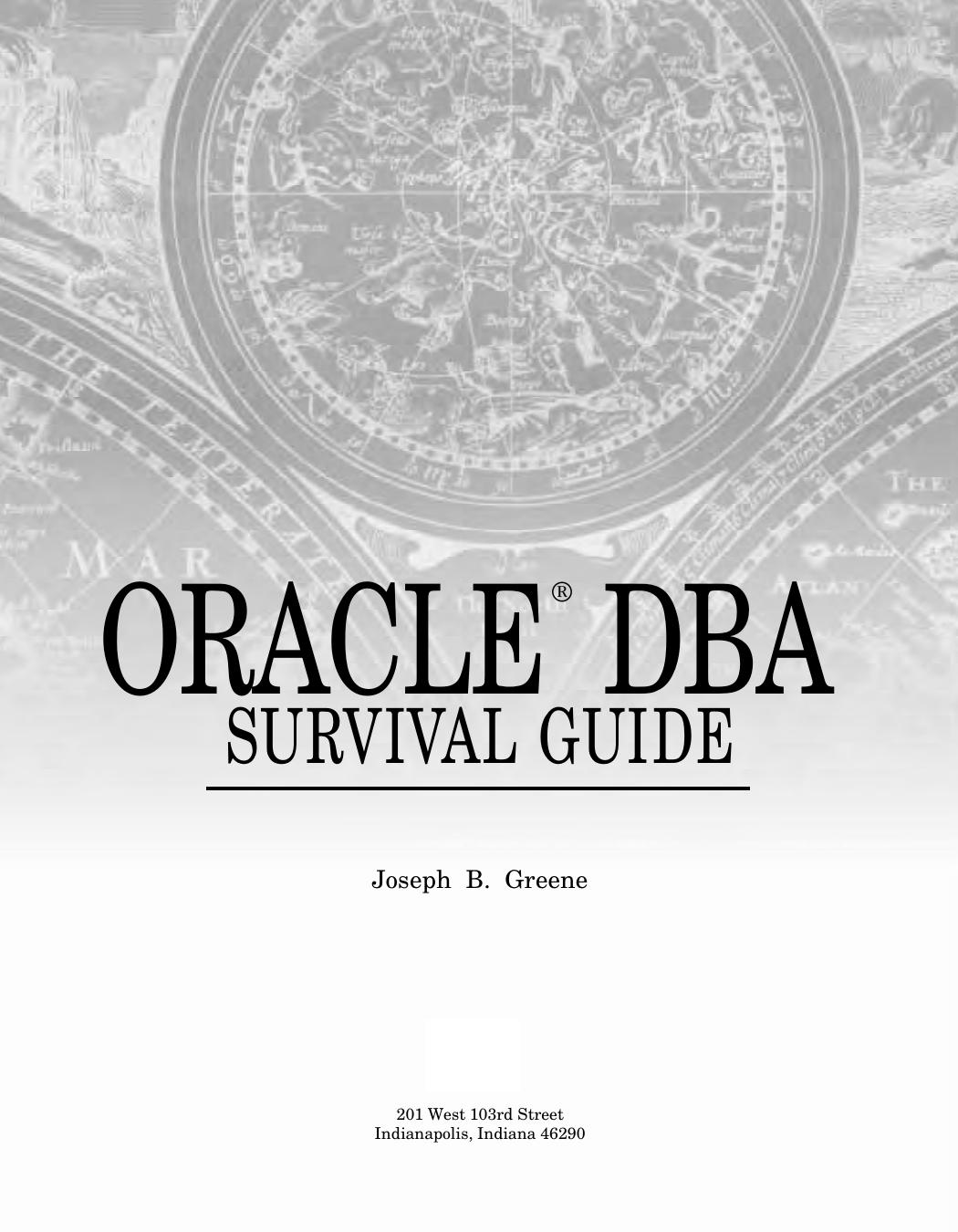 Oracle DBA Survival Guide by Sams Publishing