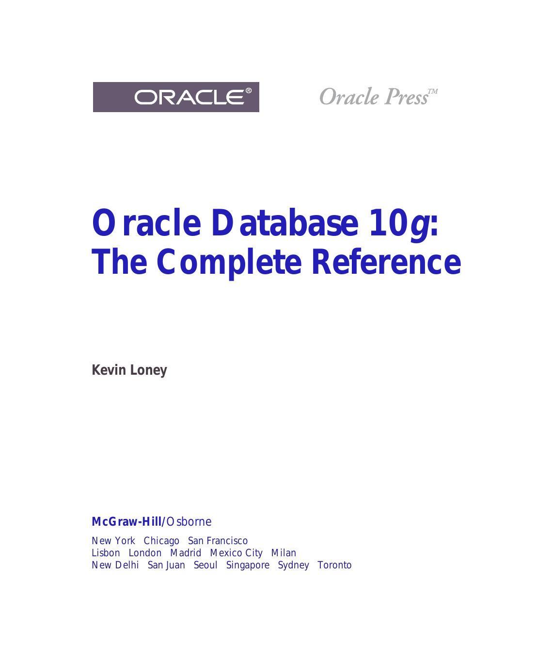Oracle Database 10g: The Complete Reference by Kevin Loney