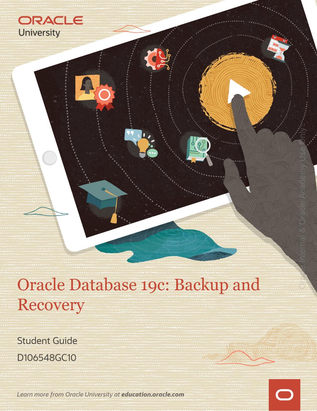 Oracle Database 19C: Backup and Recovery. Student Guide by Keesling Donna Kim Sean