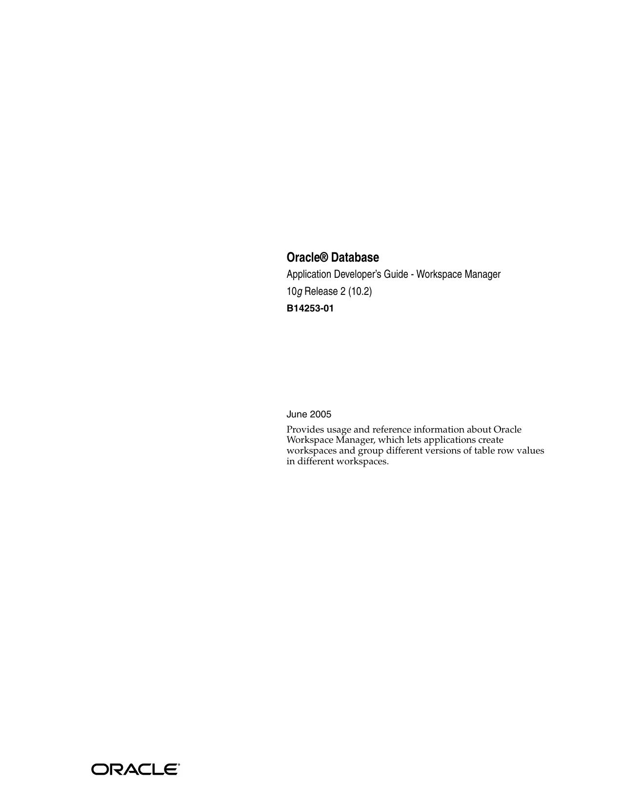 Oracle Database Application Developerâs Guide - Workspace Manager by Oracle Corporation