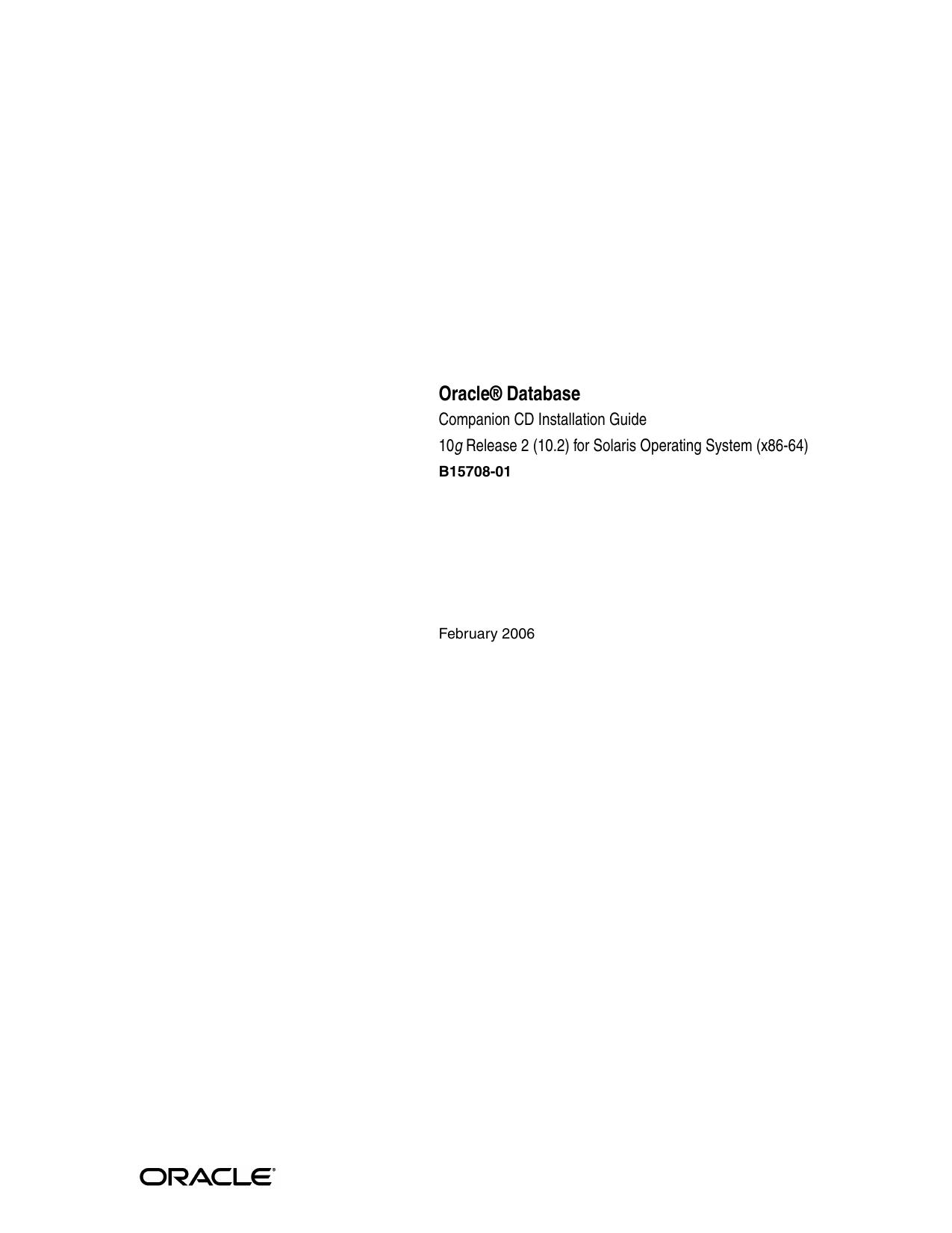 Oracle Database Companion CD Installation Guide 10g Release 2 (10.2) for Solaris Operating System (x86-64) by Oracle Corporation