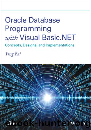 Oracle Database Programming with Visual Basic.NET by Ying Bai;