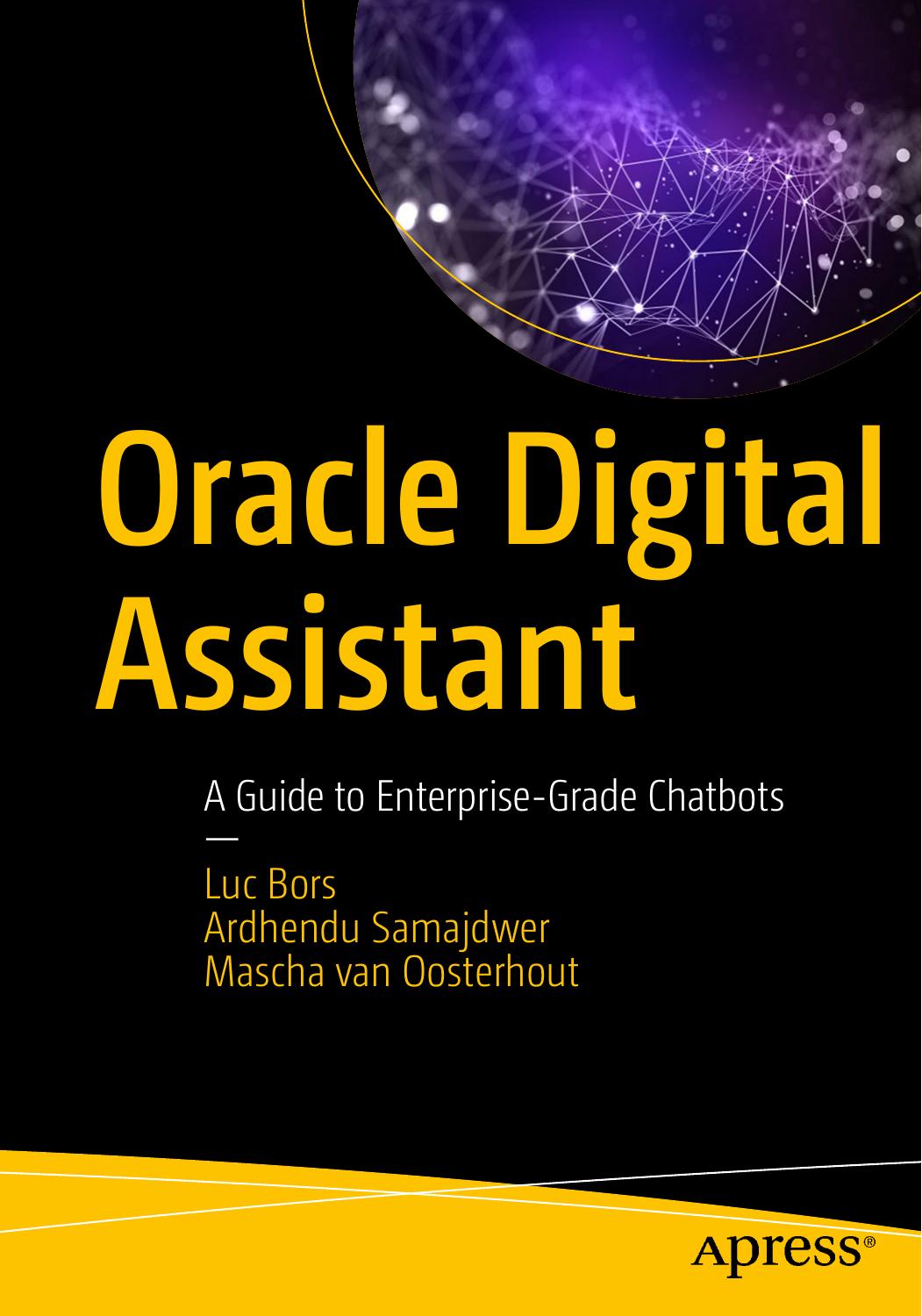 Oracle Digital Assistant A Guide to Enterprise-Grade Chatbots by Unknown