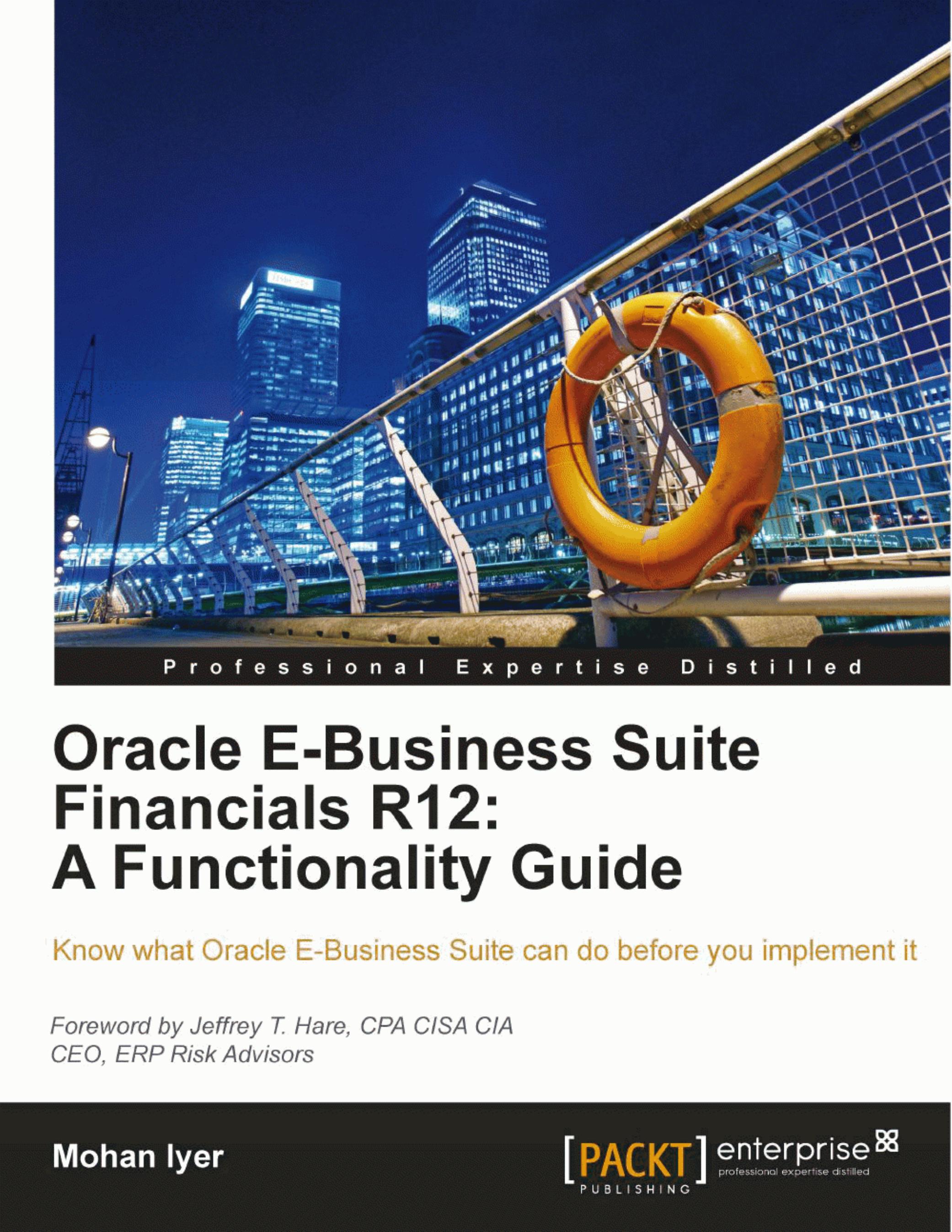 Oracle E-Business Suite Financials R12 by A Functionality Guide