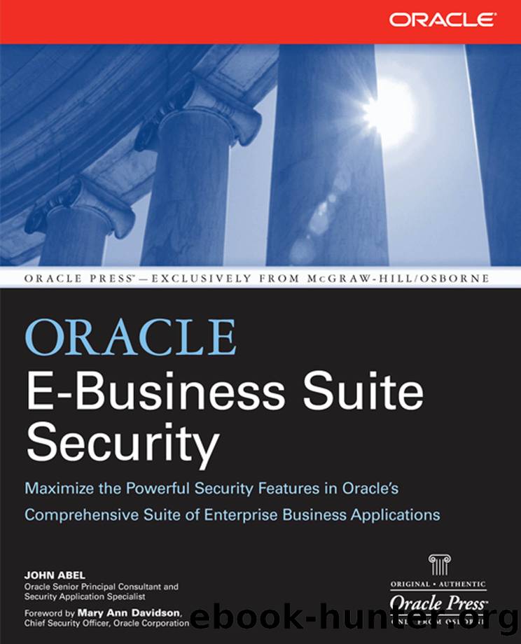 Oracle E-Business Suite Security by John Abel