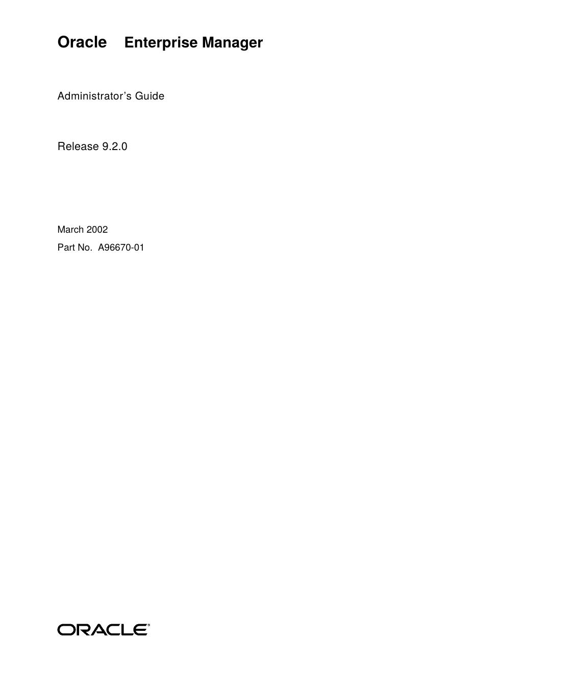 Oracle Enterprise Manager Administrator's Guide by Oracle Inc