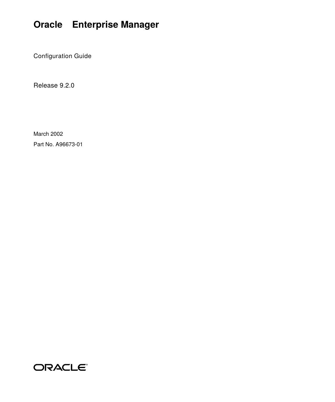 Oracle Enterprise Manager Configuration Guide, Release 9.2.0 by Oracle Inc
