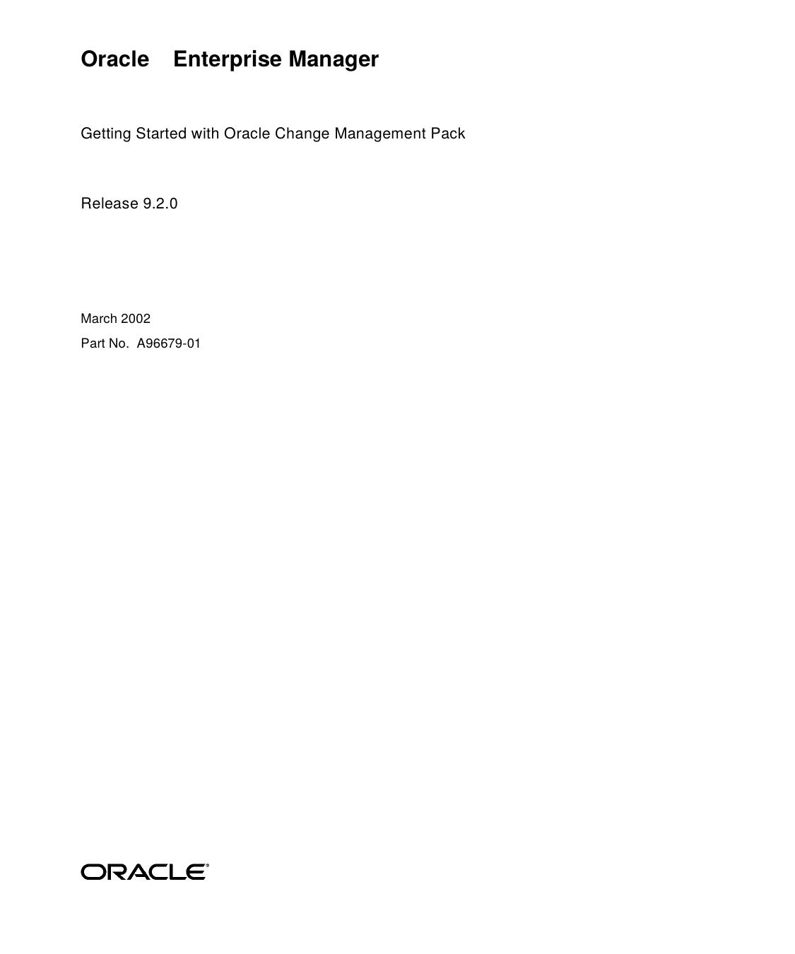 Oracle Enterprise Manager Getting Started with Oracle Change Management Pack by Oracle Inc