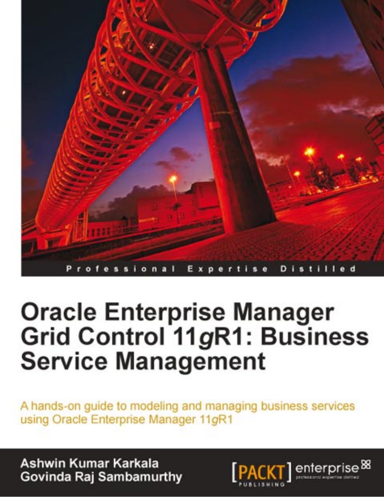 Oracle Enterprise Manager Grid Control 11g R1 by Unknow