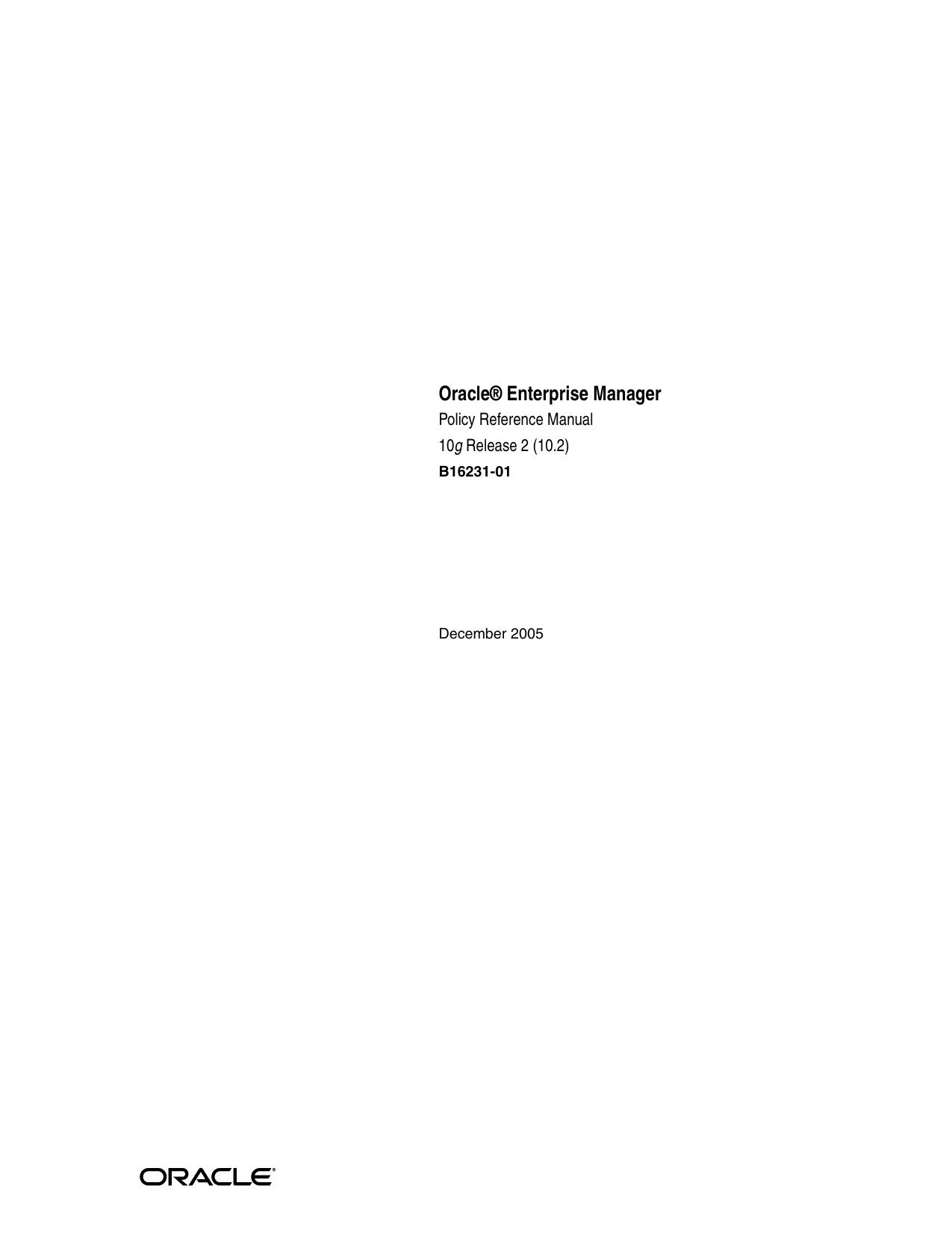 Oracle Enterprise Manager Policy Reference Manual by Oracle Corporation