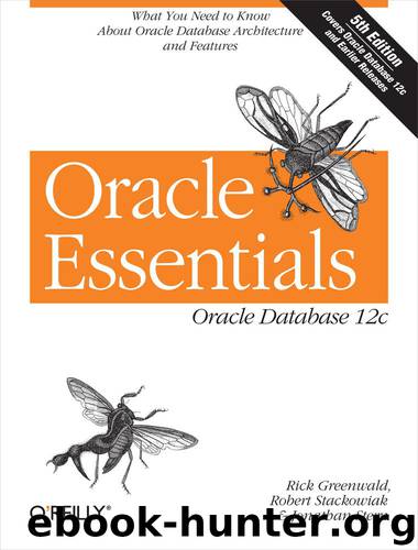 Oracle Essentials by Rick Greenwald Robert Stackowiak & Jonathan Stern