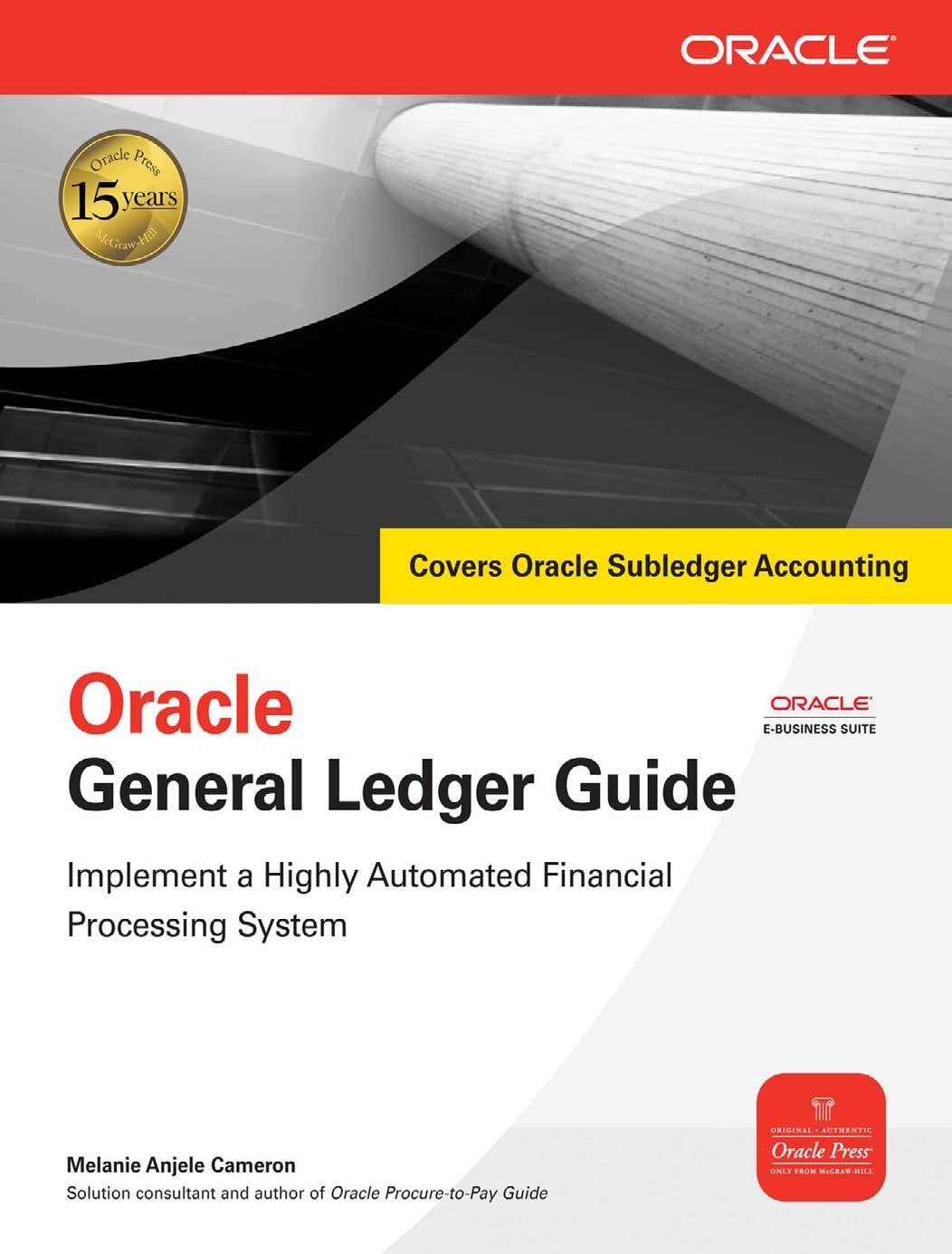Oracle General Ledger Guide by Unknown