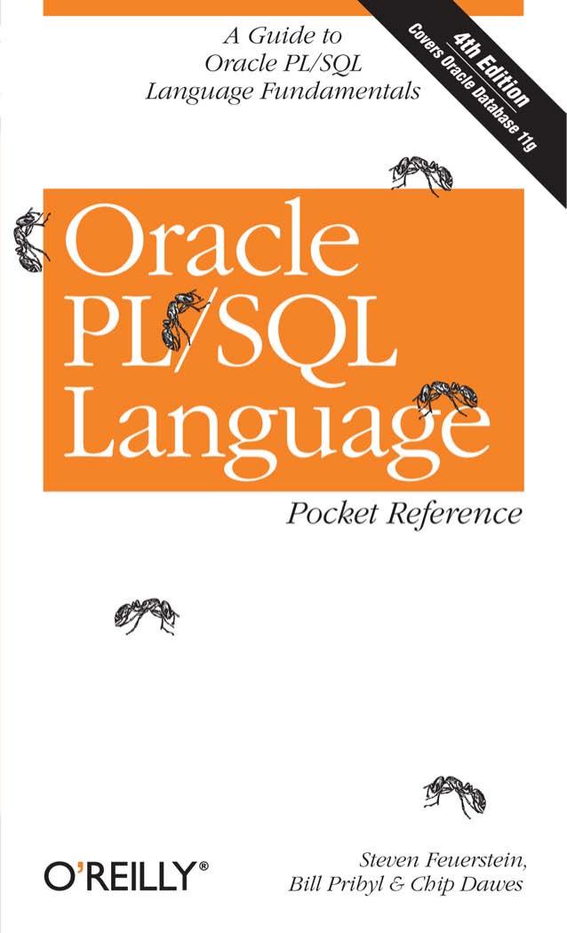 Oracle PL/SQL Language Pocket Reference by Steven Feuerstein; Bill Pribyl; Chip Dawes