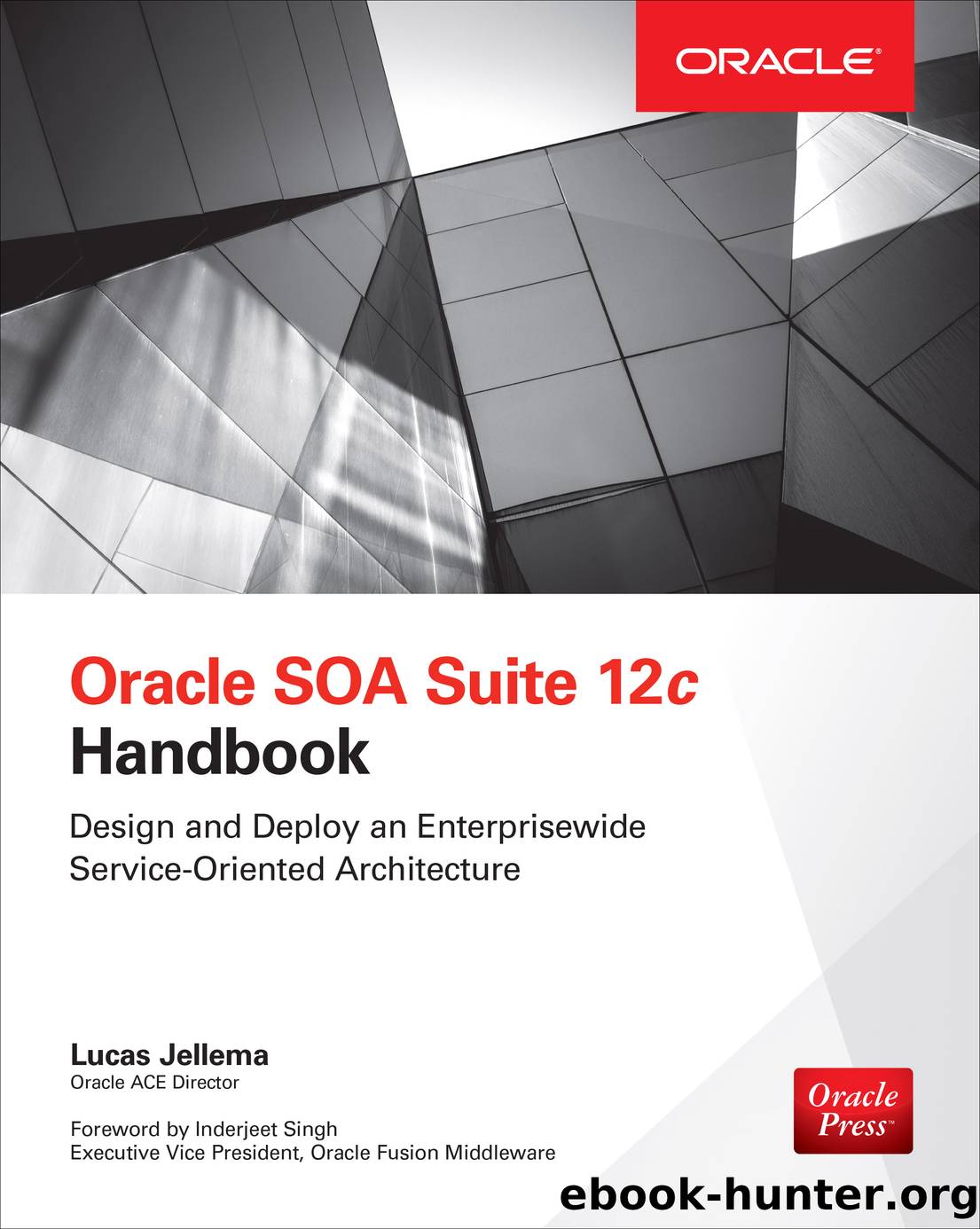 Oracle SOA Suite 12c Handbook by Lucas Jellema