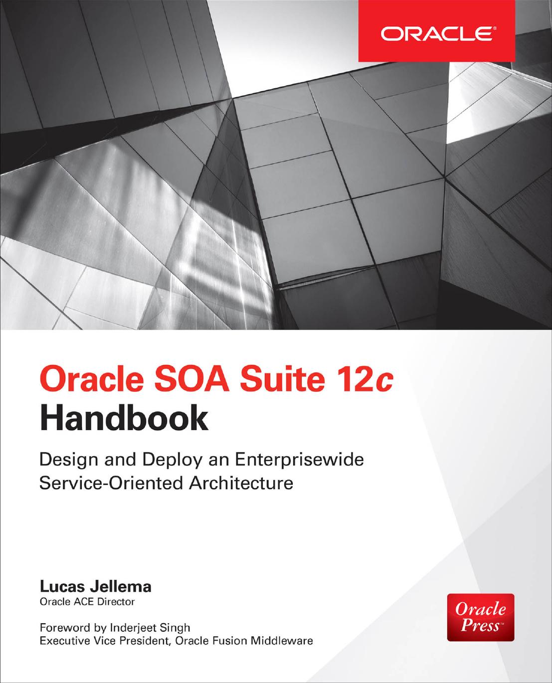 Oracle SOA Suite 12c Handbook by Unknow