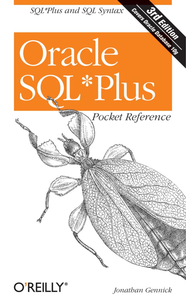 Oracle SQL*Plus : pocket reference by Jonathan Gennick