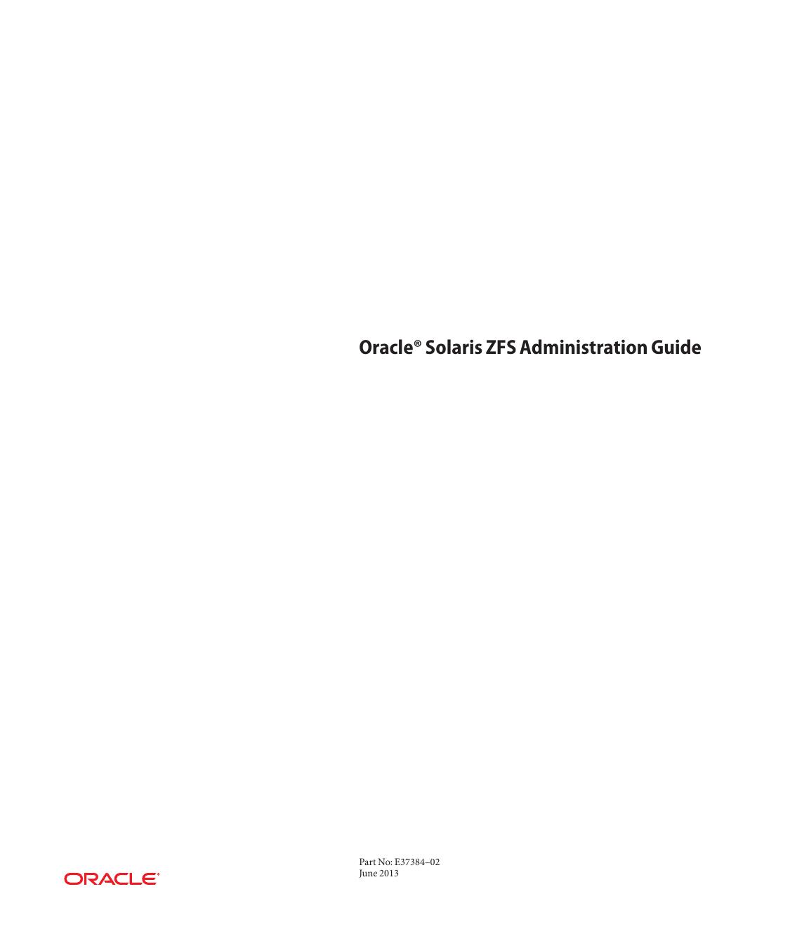 Oracle Solaris ZFS Administration Guide by Oracle Corporation