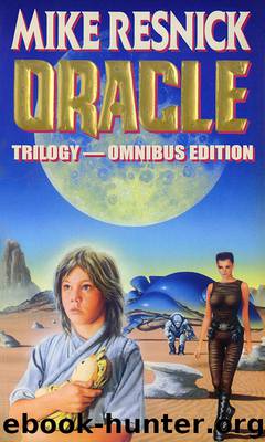 Oracle Trilogy - Omnibus by Mike Resnick