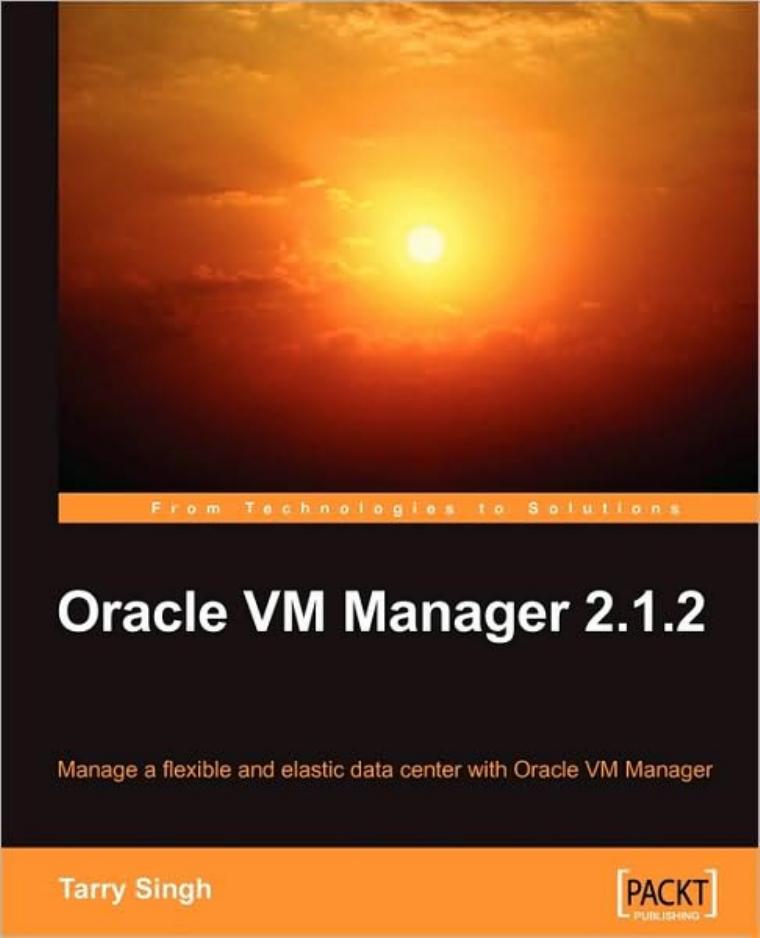 Oracle VM Manager 2.1.2 by Tarry Singh