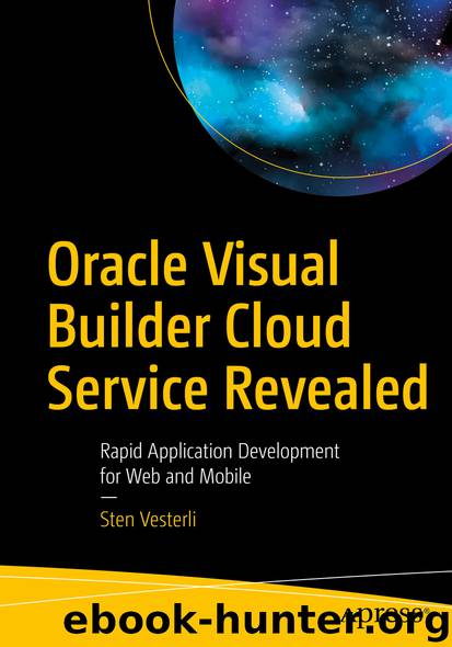 Oracle Visual Builder Cloud Service Revealed by Sten Vesterli