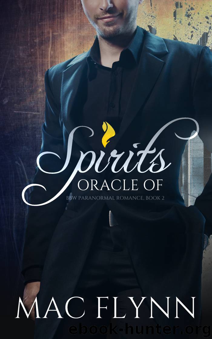 Oracle of Spirits #2 (BBW Paranormal Romance) by Flynn Mac