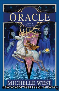 Oracle: The House War: Book Six by Michelle West