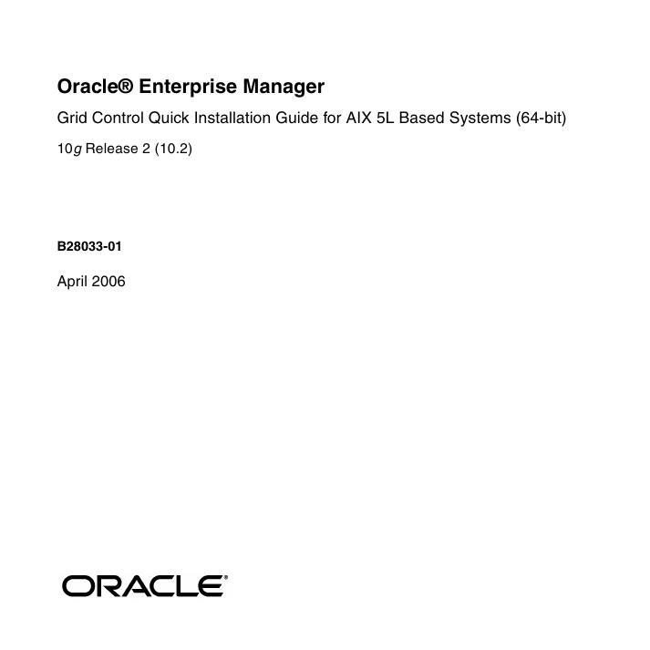 OracleÂ® Enterprise Manager Grid Control Quick Installation Guide for AIX 5L Based Systems (64-bit) by Oracle Corporation