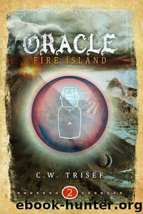 Oracle--Fire Island by C.W. Trisef