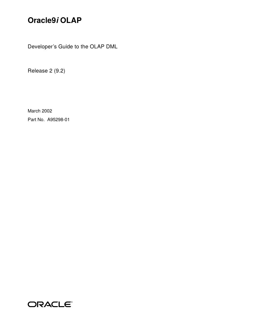 Oracle9i Guide to the OLAP DML, Release 2 (9.2) by Oracle Inc