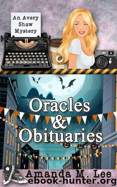Oracles & Obituaries by Amanda M Lee