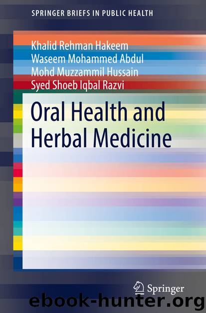 Oral Health and Herbal Medicine by Khalid Rehman Hakeem & Waseem Mohammed Abdul & Mohd Muzzammil Hussain & Syed Shoeb Iqbal Razvi