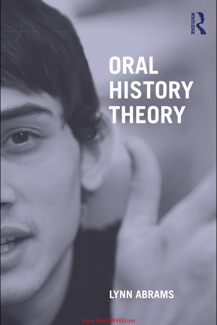 Oral History Theory by Unknow