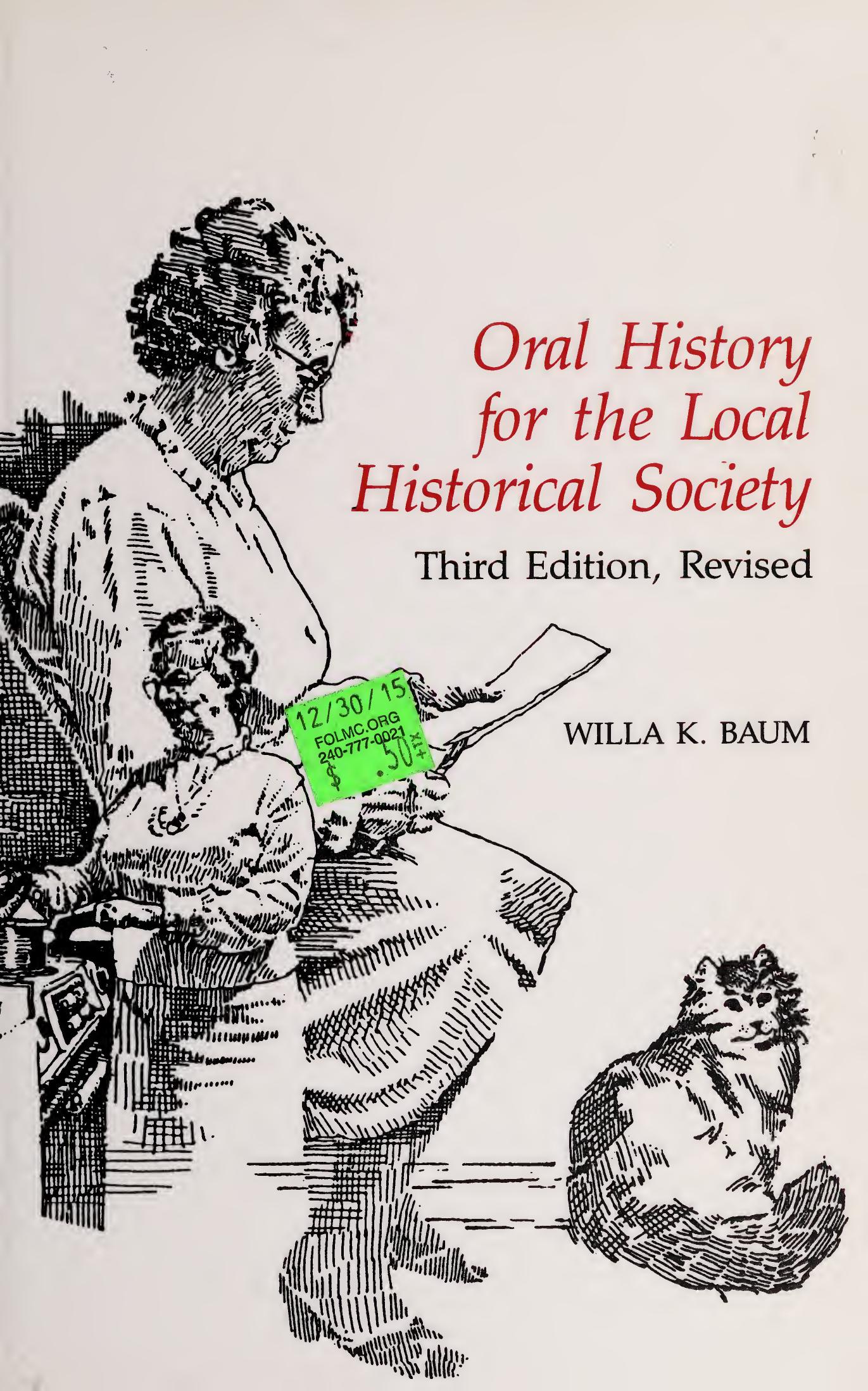 Oral History for the Local Historical Society by Willa K. Baum