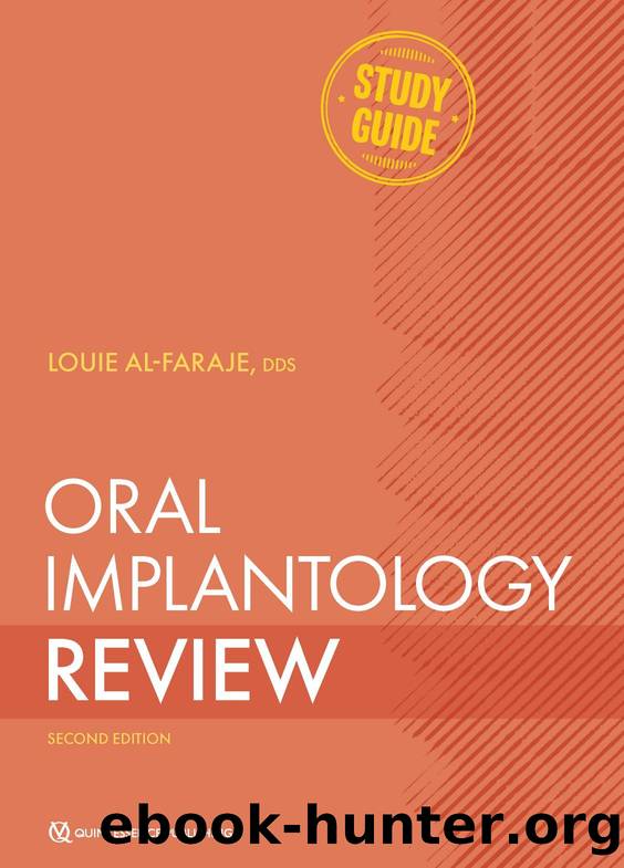 Oral Implantology Review: A Study Guide, Second Edition [Team-IRA] by Louis Al-Faraje