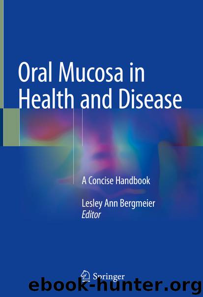 Oral Mucosa in Health and Disease by Lesley Ann Bergmeier