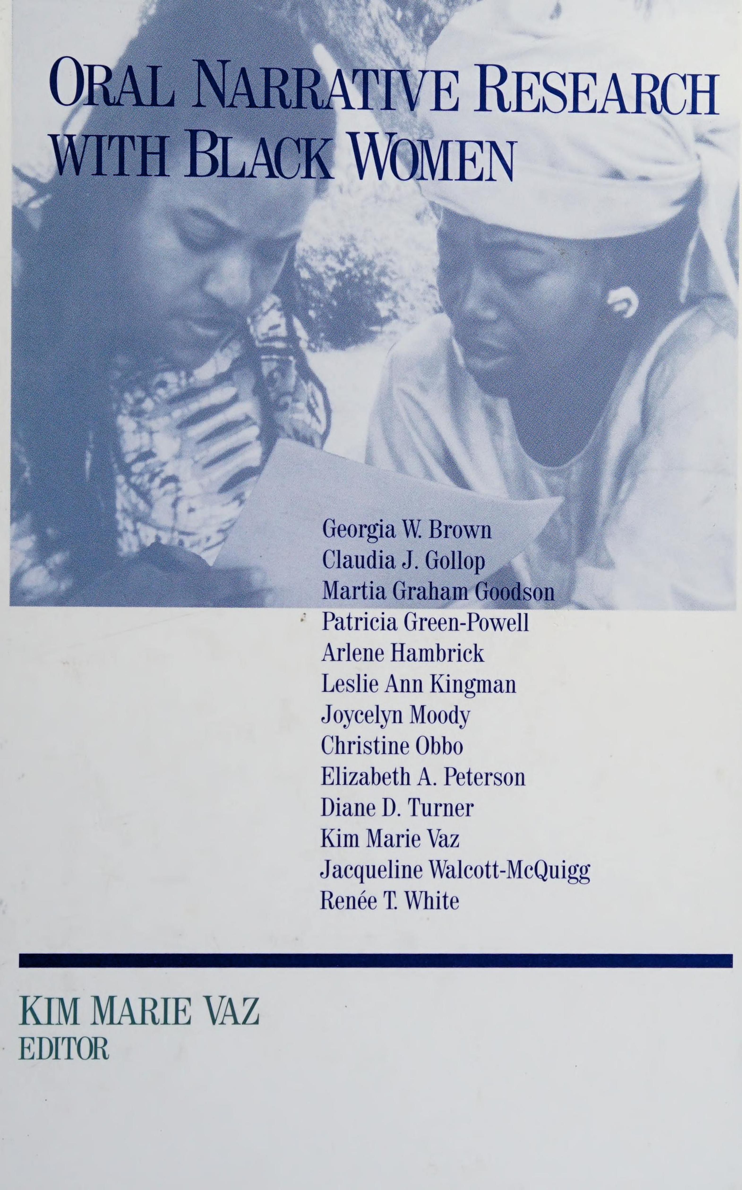 Oral Narrative Research with Black Women: Collecting Treasures by Kim Marie Vaz