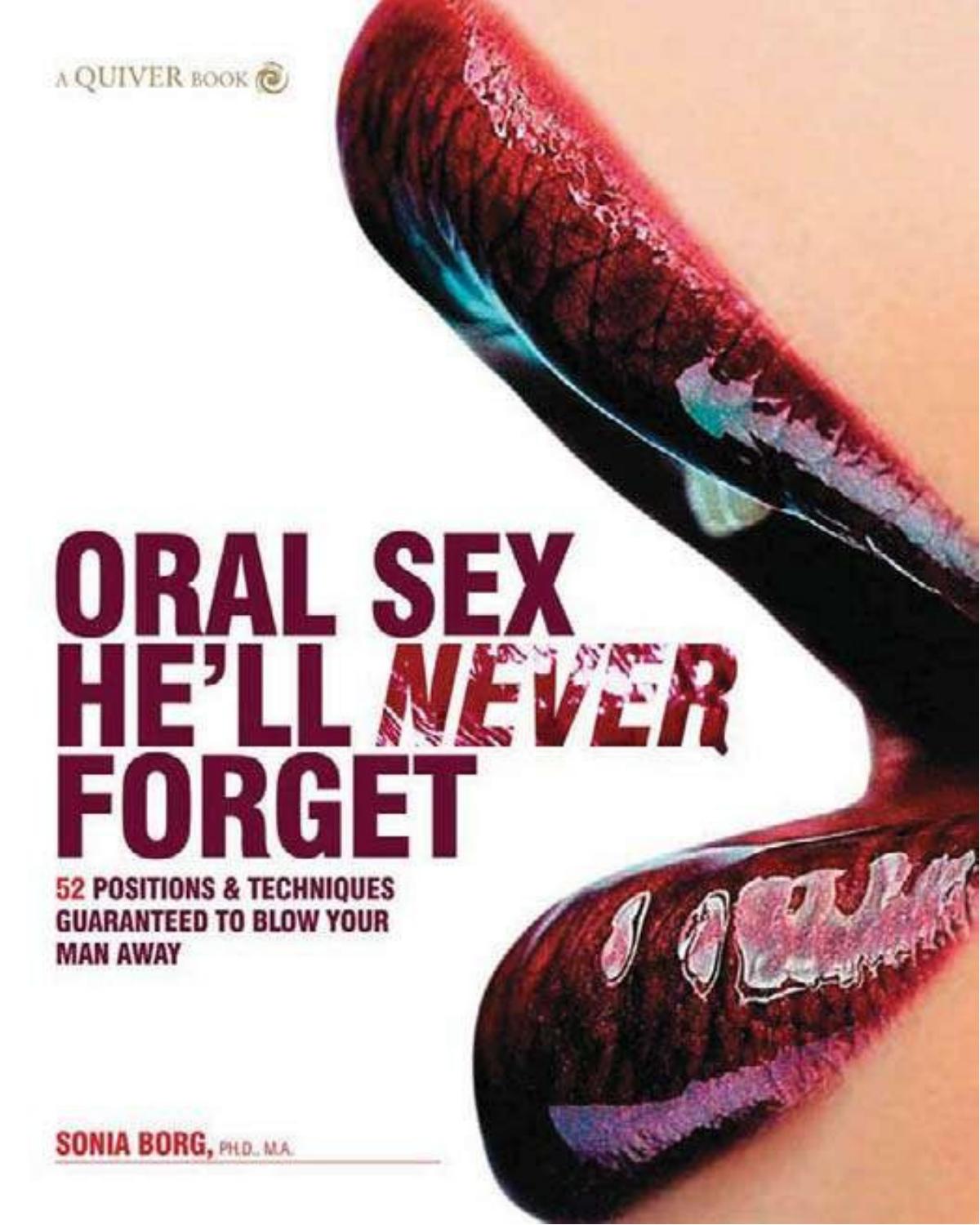 Oral Sex He'll Never Forget by WorldMags