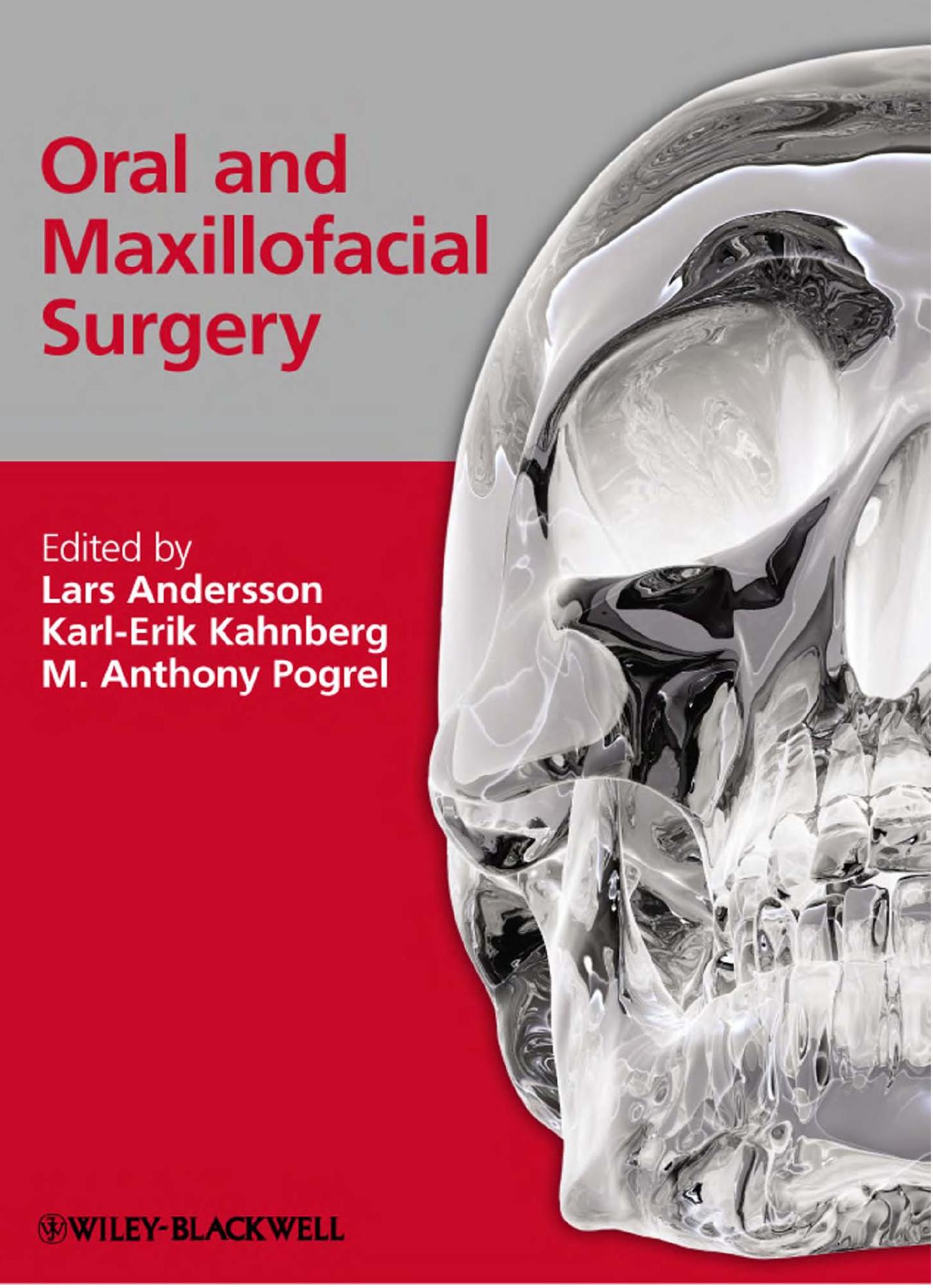 Oral and Maxillofacial Surgery by Pogrel M Anthony Andersson Lars Kahnberg Karl-Erik