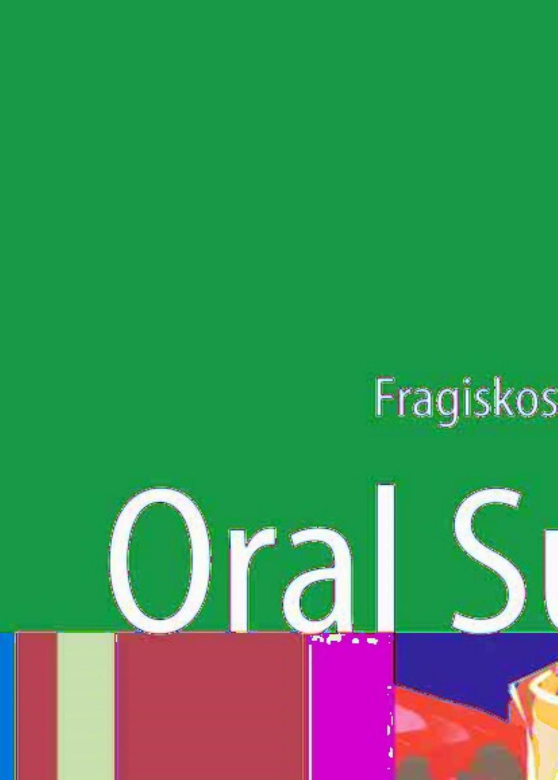 Oral surgery by Fragiskos Fragiskos D