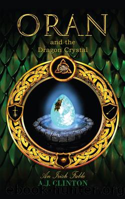 Oran and the Dragon Crystal by A.J. Clinton