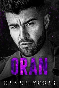 Oran: A Dark Mafia Romance (The Syndicates Book 4) by Raven Scott