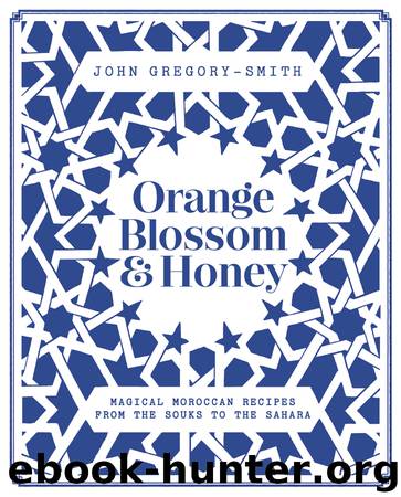 Orange Blossom & Honey by John Gregory-Smith