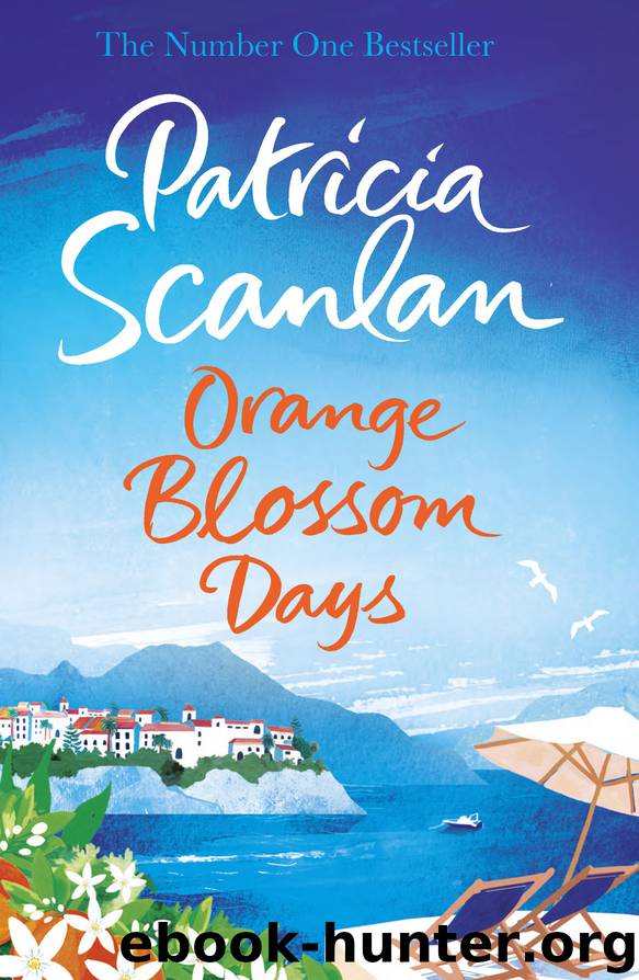 Orange Blossom Days by Patricia Scanlan