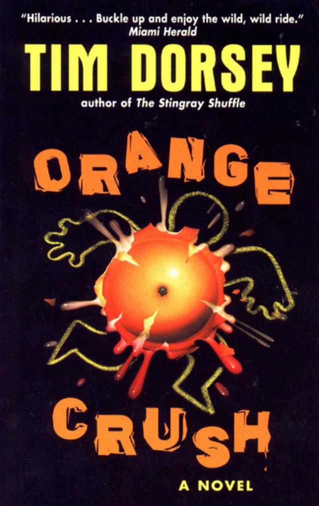 Orange Crush by Tim Dorsey