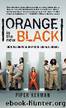 Orange Is The New Black by Piper Kerman