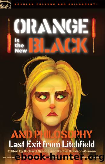 Orange Is the New Black and Philosophy by Richard Greene